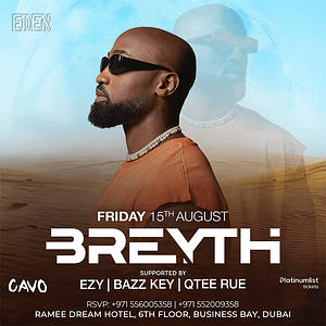 Eden Cavo Presents Breyth Live in Dubai Nightlife