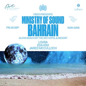 Vibes Presents Ministry Of Sound at Aloha Beach By The Art Hotel Nightlife