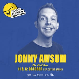 Jonny Awsum The Kids Show Live at Dubai Comedy Festival Dubai Comedy Festival