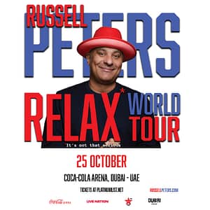 Russell Peters - Relax World Tour in Dubai Shows and Theatrical Plays