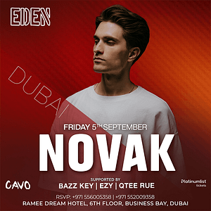 Eden Presents NOVAK Live in Dubai Nightlife