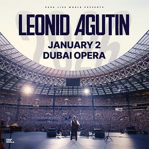Leonid Agutin / Леонид Агутин at Dubai Opera Concerts