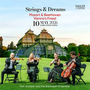 Mozart & Beethoven. Strings & Dreams – Vienna’s Finest in Dubai Shows and Theatrical Plays