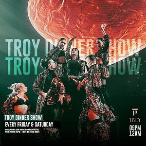 Friday & Saturday Dinner Show at Troy in Dubai Dining Experiences