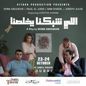 Li Chabakna Ykhallesna at Zabeel Theatre in Dubai Shows and Theatrical Plays