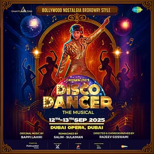 Disco Dancer - The Musical in Dubai Desi Events