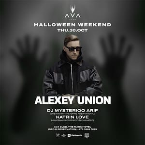 Halloween Weekend: Alexey Union live at AVA Club Nightlife