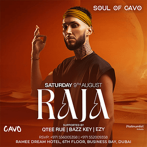Soul of Cavo Presents Raja Live in Dubai Nightlife