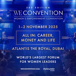 Women's Empowerment Convention (WE Convention) in Dubai Conferences