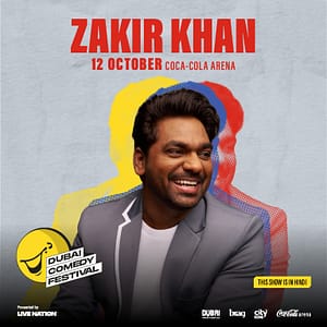 Zakir Khan Live at Coca-Cola Arena | Dubai Comedy Festival 2025 Shows and Theatrical Plays