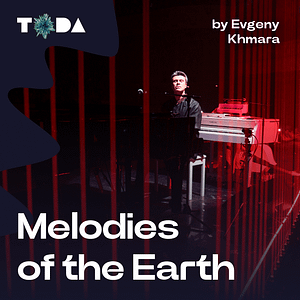 Melodies of the Earth by Evgeny Khmara in Dubai Shows and Theatrical Plays