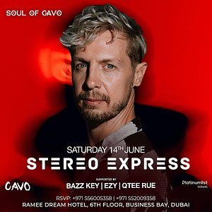 Soul of Cavo Presents Stereo Express Live in Dubai Nightlife