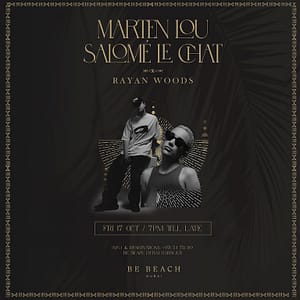 Marten Lou & Salomé Le Chat at Be Beach Dubai Nightlife