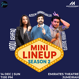 The Mini Line Up Season 2 ft. Azeem Banatwaala