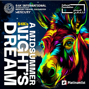 S4K's A Midsummer Night's Dream at Cultural Foundation Abu Dhabi Shows and Theatrical Plays