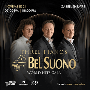 Bel Suono: Three Pianos World Hits Gala at Zabeel Theatre