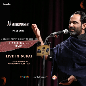 Haafi Hazir Hain by Tehzeeb Haafi at Warehouse Four in Dubai Concerts
