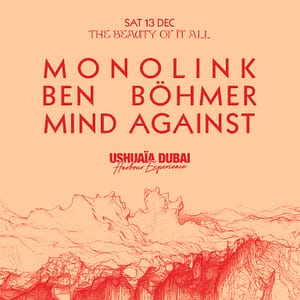 Monolink at Ushuaïa Dubai Harbour Experience in Dubai Nightlife