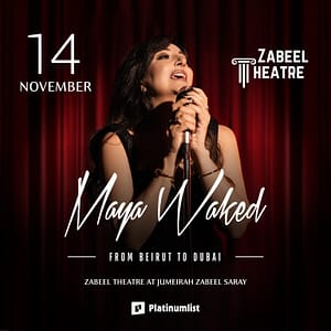 Maya Waked from Beirut to Dubai at Zabeel Theatre