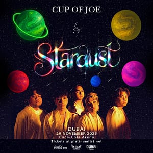 Cup Of Joe Stardust Tour in Dubai Filipino Events