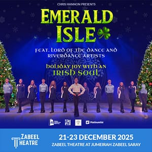 Emerald Isle - Irish Dance Reborn at Zabeel Theatre