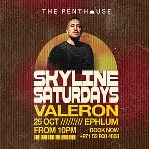 Valeron | Skyline Saturdays at The Penthouse Nightlife