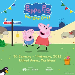 Peppa Pig's Fun Day Out! at Etihad Arena in Abu Dhabi Shows and Theatrical Plays