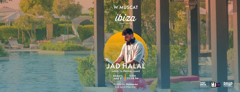 Ibiza Pool Party Presents Jad Halal in Muscat - Nightlife - Image 3