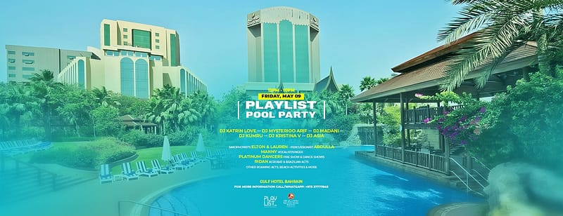 Playlist Pool Party at The Gulf Hotel, Bahrain - Nightlife - Image 3