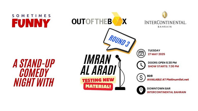 A Comedy Night With Imran Al Aradi – Round 3 At The InterContinental Hotel Bahrain - Comedy Events - Image 2